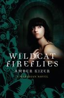 Wildcat Fireflies : A Meridian Novel cover