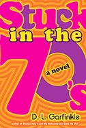 Stuck in the 70s cover
