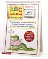 ABC Sing-Along Flip Chart 26 Fun Songs Set to Your Favorite Tunes That Build Phonemic Awareness and Teach Each Letter of the Alphabet cover