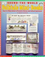 Round the World Folktale Mini-Books: 13 Easy-To-Make Books to Promote Literacy and Cultural... cover
