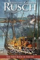 The Sacrifice: the First Book of the Fey cover