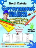 North Dakota Government Projects 30 Cool, Activities, Crafts, Experiments & More for Kids to Do to Learn About Your State cover