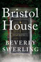 Bristol House : A Novel cover