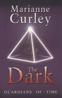The Dark (Guardians of Time Trilogy) cover