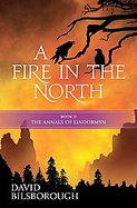 A Fire in the North cover