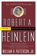 Robert A. Heinlein: in Dialogue with His Century : Volume 2: the Man Who Learned Better 1948-1988 cover