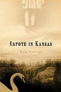Capote in Kansas A Ghost Story cover