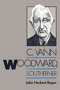 C. Vann Woodward, Southerner cover