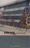 Lukacs After Communism Interviews With Contemporary Intellectuals cover