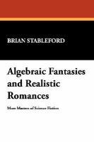Algebraic Fantasies and Realistic Romances More Masters of Science Fiction cover
