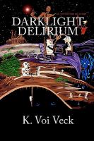 Darklight Delirium cover