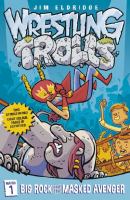 Big Rock and the Masked Avenger cover