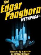 The Edgar Pangborn MEGAPACK® cover