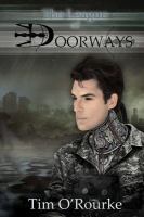 The League of Doorways : The Doorways Trilogy Book Two cover