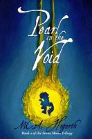 Pearl in the Void : Book 2 of the Stone Moon Trilogy cover