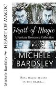 Heart of Magic : A Fantasy Romance Collection cover