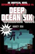 Deep Ocean Six : Defenders of the Overworld #4 cover