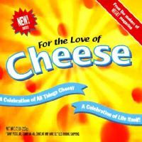 For the Love of Cheese cover