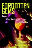 Forgotten Gems From The Twilight Zone A Collection Of Television Scripts cover