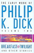 The Early Stories of Philip K. Dick The Variable Man and Other Stories (volume2) cover