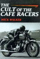 The Cult of the Cafe Racer cover