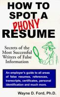 How to Spot a Phony Resume: Secrets of the Most Successful Writers of False Information cover