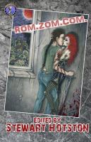 Rom Zom Com : A Zombie Anthology cover