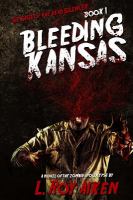 The Saga of the Dead Silencer Book 1 : Bleeding Kansas cover