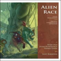Alien Race Visual Development of an Original Intergalactic Adventure cover