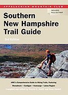 Southern New Hampshire Trail Guide Amc's Comprehensive Guide to Hiking Trails in Southern New Hampshire, Including Monadnock, Cardigan, Kearsarge, and cover