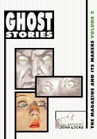 Ghost Stories : The Magazine and Its Makers cover