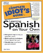 The Complete Idiot's Guide to Learning Spanish on Your Own cover