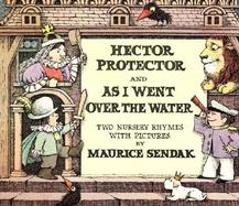 Hector Protector and as I Went Over the Water: Two Nursery Rhymes cover