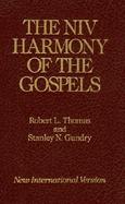 The Niv Harmony of the Gospels With Explanations and Essays  Using the Text of the New International Version cover