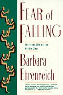 Fear of Falling: The Inner Life of the Middle Class cover