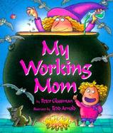 My Working Mom cover