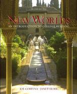 New Worlds An Introduction to College Reading cover