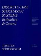 Discrete-Time Stochastic Systems: Estimation and Control cover