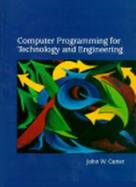 Computer Programming for Technology and Engineering cover