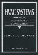 HVAC Systems: Operation, Maintenance, & Optimization cover