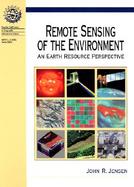 Remote Sensing of the Environment and Earth Resource Perspective cover