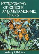 Petrography of Igneous & Metamorphic Rocks cover
