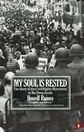 My Soul Is Rested Movement Days in the Deep South Remembered cover
