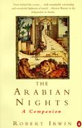The Arabian Nights: A Companion cover
