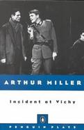Incident at Vichy A Play cover