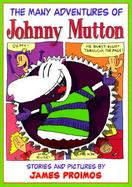 The Many Adventures of Johnny Mutton Stories and Pictures cover