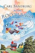 More Rootabaga Stories cover
