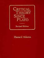 Critical Theory Since Plato cover
