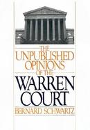 Unpublished Opinions of the Warren Court cover