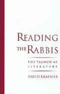 Reading the Rabbis The Talmud As Literature cover